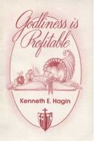 Godliness Is Profitable Kenneth E. Hagin-1.pdf